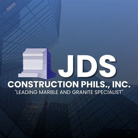 jds construction phils. inc|JDS CONSTRUCTION PHILIPPINES, INC..